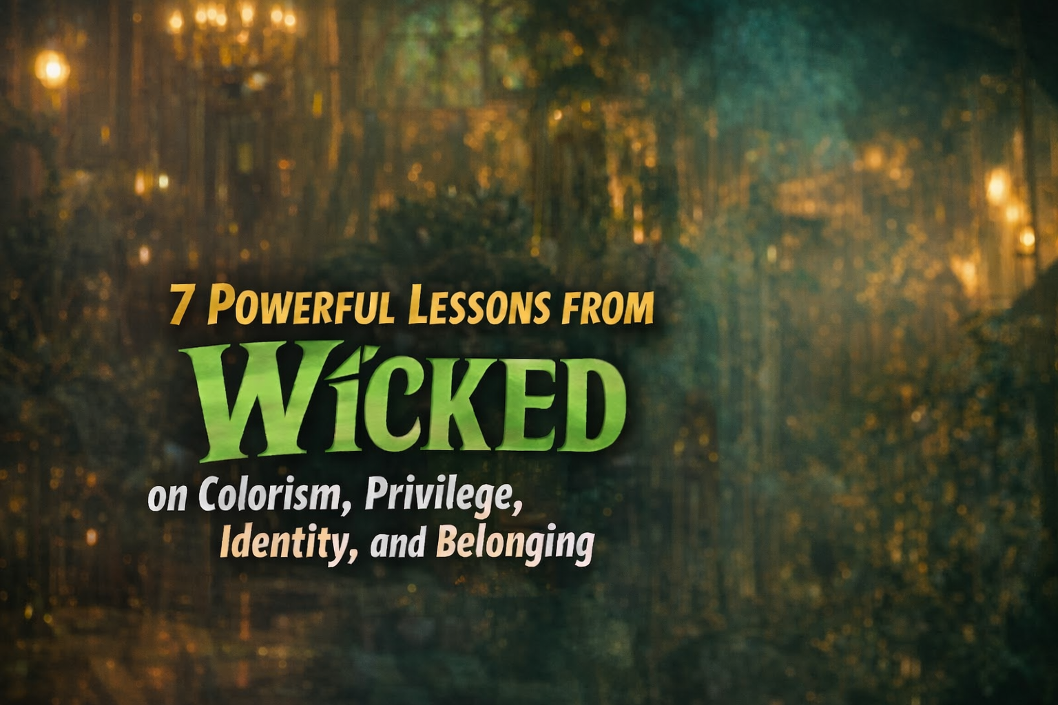 Elphaba standing confidently apart from a glamorous crowd, symbolizing identity, privilege, and the struggle for belonging.